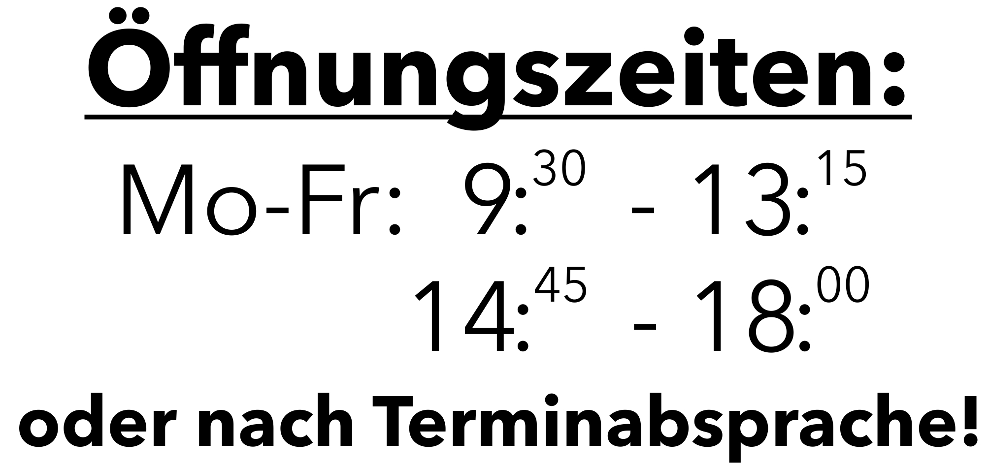 Oeffnungszeiten